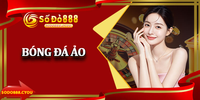 Bóng Đá Ảo