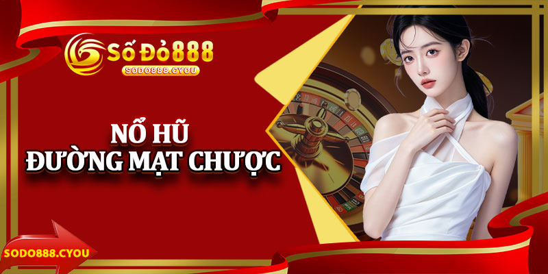 Nổ Hũ Đường Mạt Chược